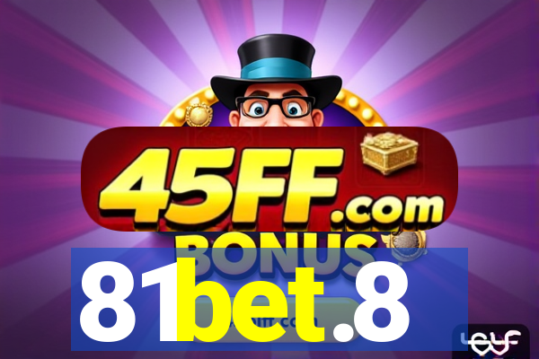 81bet.8