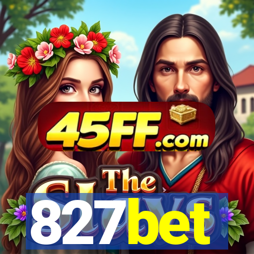 827bet