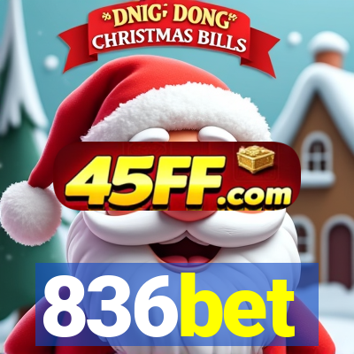 836bet