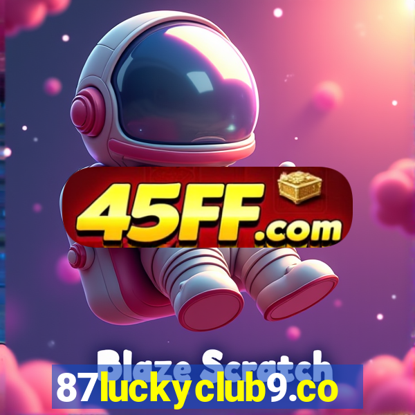 87luckyclub9.com
