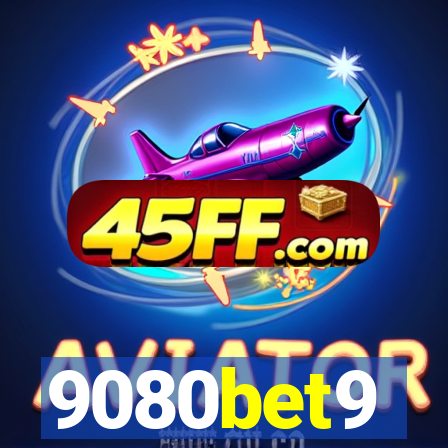 9080bet9