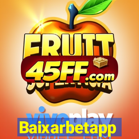 Baixarbetapp