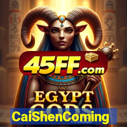 CaiShenComing