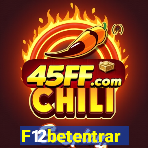 F12betentrar