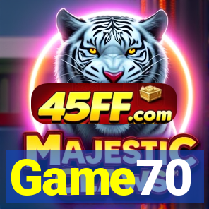 Game70