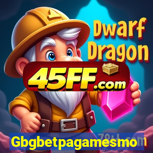 Gbgbetpagamesmo