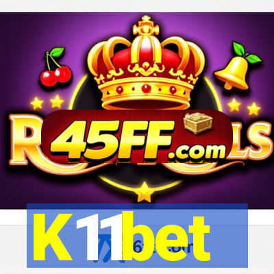 K11bet