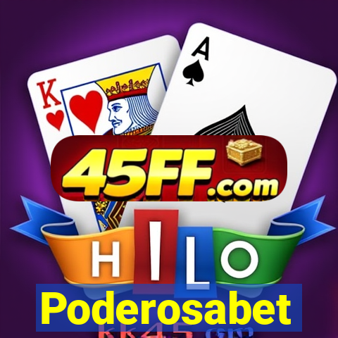 Poderosabet