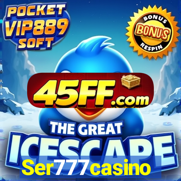 Ser777casino
