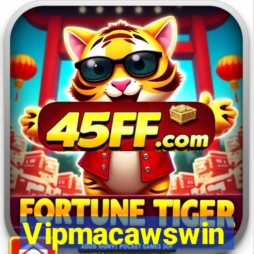 Vipmacawswin