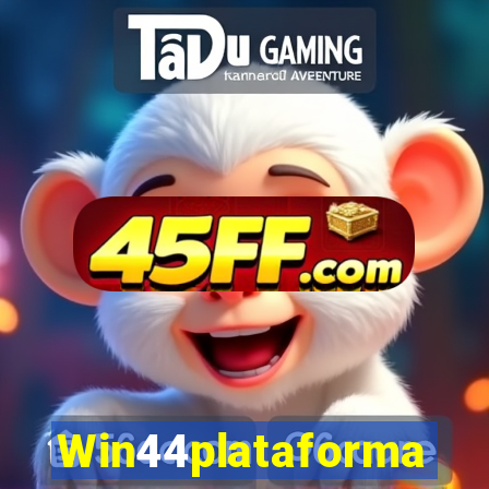 Win44plataforma
