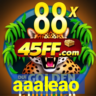 aaaleao