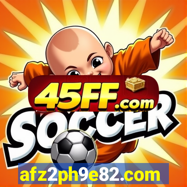 afz2ph9e82.com