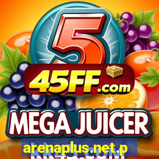 arenaplus.net.ph