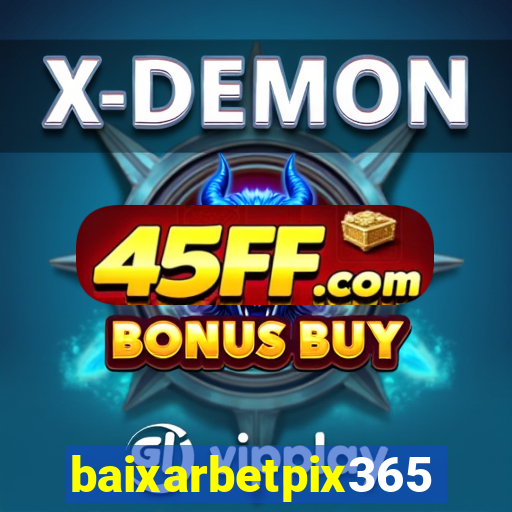baixarbetpix365