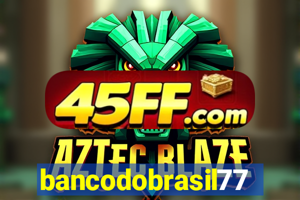 bancodobrasil777bet.com