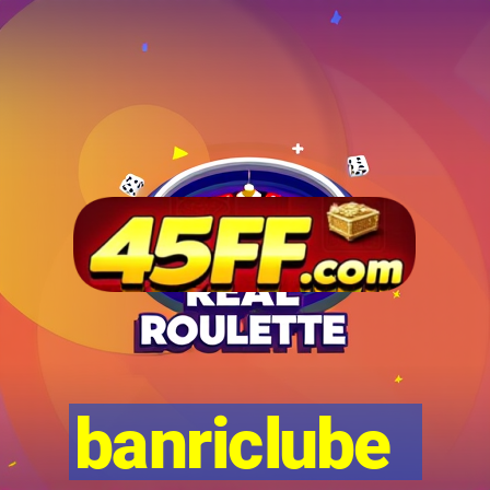 banriclube