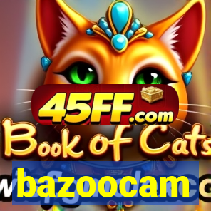 bazoocam