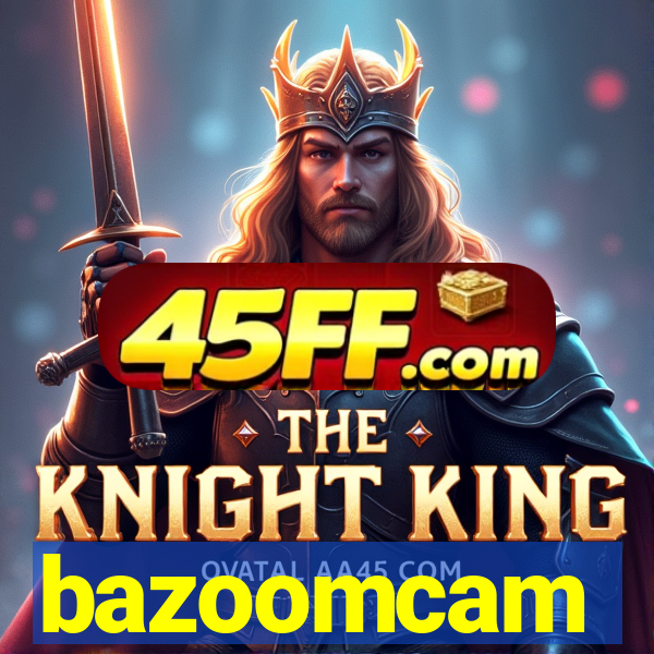 bazoomcam