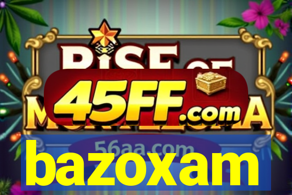 bazoxam