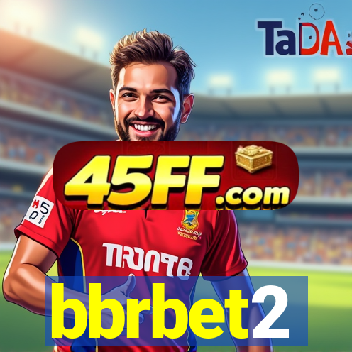bbrbet2