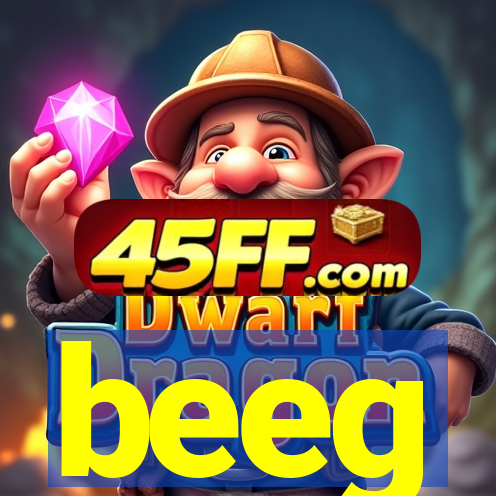 beeg