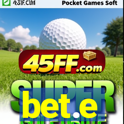 bet.e