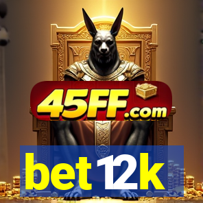 bet12k