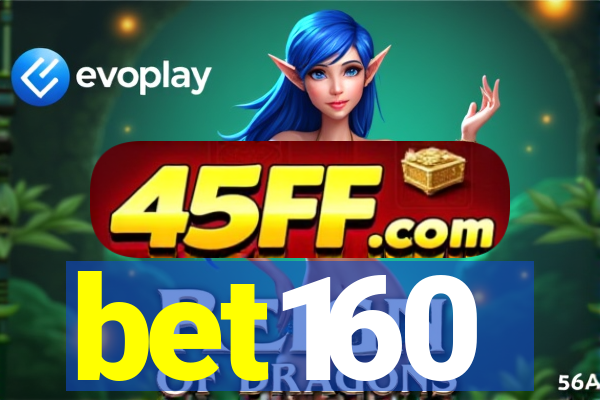 bet160
