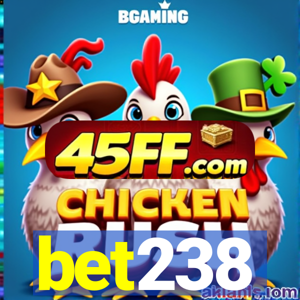 bet238