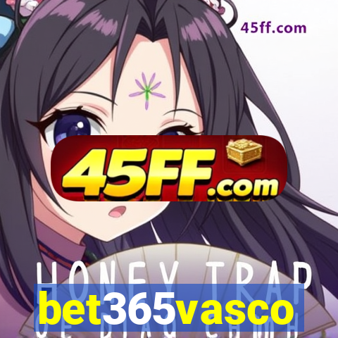 bet365vasco