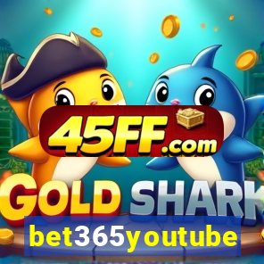 bet365youtube