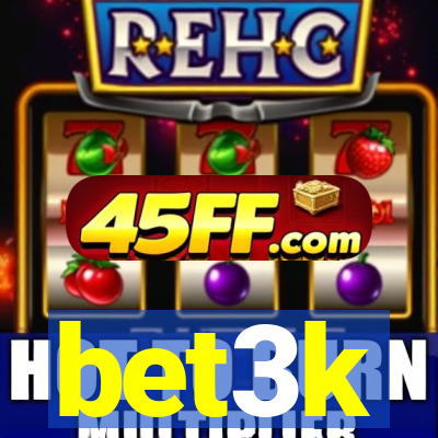 bet3k