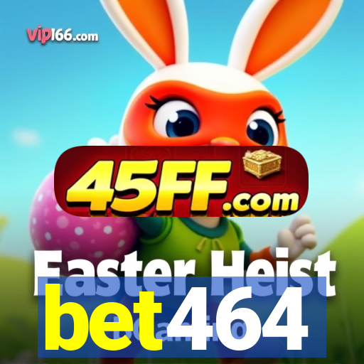 bet464