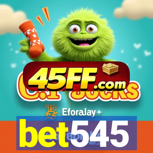 bet545