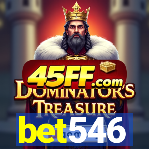 bet546
