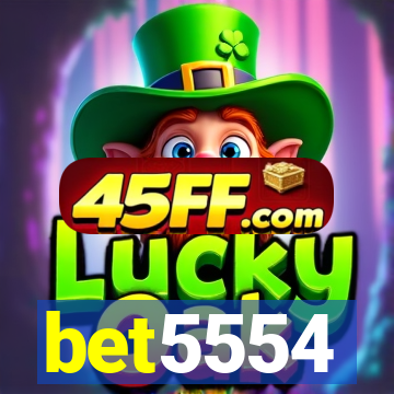 bet5554