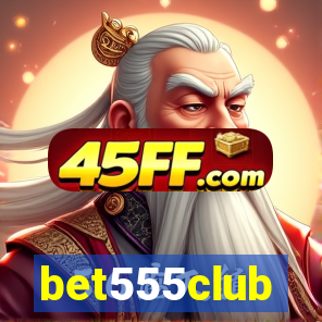 bet555club