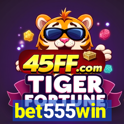 bet555win