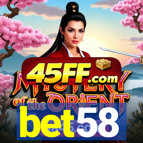 bet58