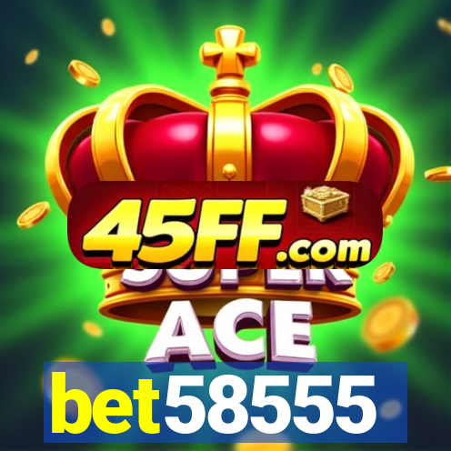 bet58555