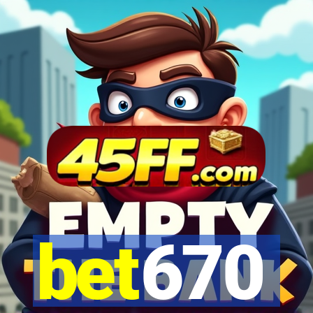 bet670