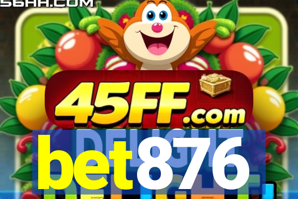 bet876