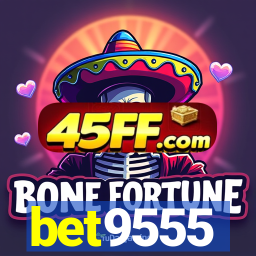 bet9555