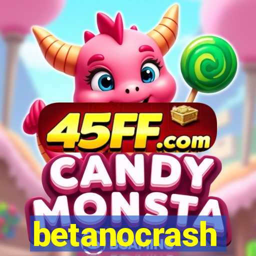 betanocrash