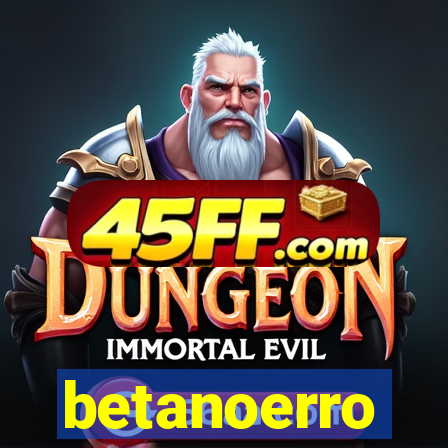 betanoerro