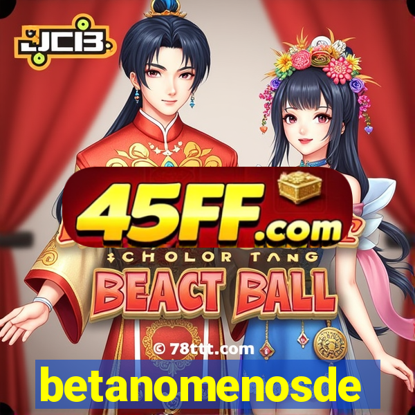 betanomenosde