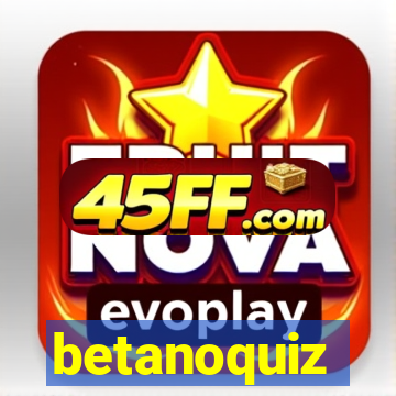 betanoquiz