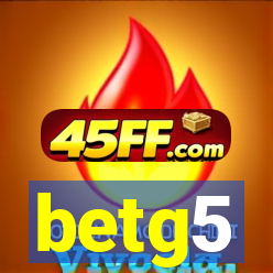 betg5