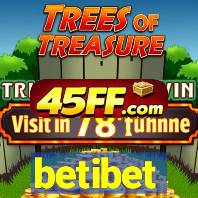 betibet